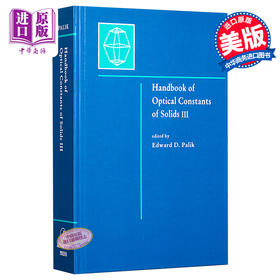 【中商原版】Handbook of Optical Constants of Solids 英文原版 固体的光学常数手册 第1版 Edward Palik