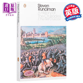 预售 【中商原版】十字军东征的历史 英文原版 A History of the Crusades I Steven Runciman Penguin Classics