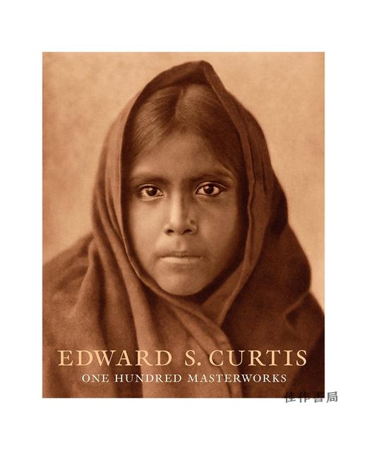 Edward S.Curtis: One Hundred Masterworks/爱德华·柯蒂斯：一百部杰作 商品图0