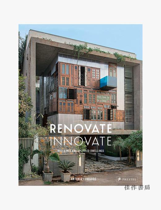 Renovate Innovate: Reclaimed and Upcycled Homes/改造创新：回收和升级的家园 商品图0