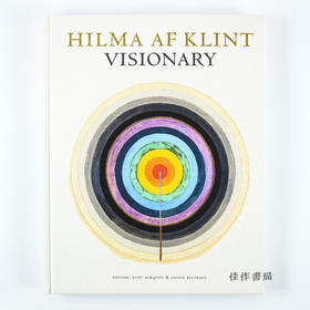 Hilma af Klint: Visionary : on Hilma af Klint and the Spirit of Her Time / 希尔玛·阿夫·克林特：远见：论希尔玛·阿夫·克林特