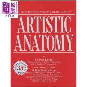 【中商原版】Artistic Anatomy 进口艺术 艺术解剖学：法国伟大的艺术解剖学经典之作