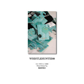 WHISTLEHUNTER 18SS Theme Perfume Tag 精装两用香片