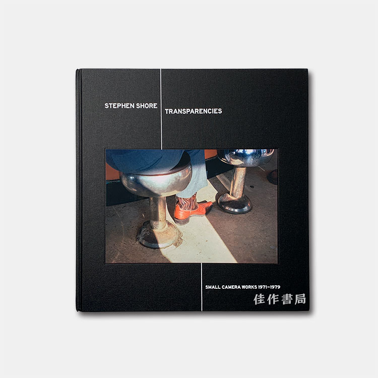 独家签名  斯蒂芬·肖尔 / Transparencies: Small Camera Works 1971-1979/Stephen Shore 透明胶片：1971-1979年的小型相机作品