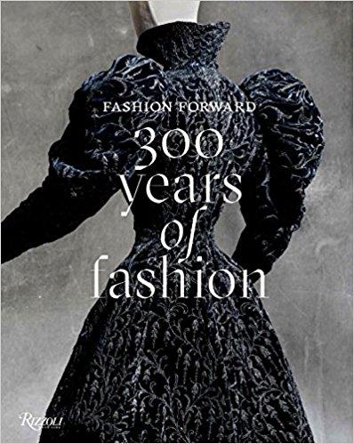 《Fashion Forward: 300 Years of Fashion》（《时尚前锋：时尚300年》） 商品图0