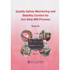 Quality Safety Monitoring and Stability Control for Hot Strip Mill Process\Dong  Jie 商品缩略图0