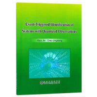 Event-Triggered  Identification  of  Systems  with  Quantized  Observations\Guo  Jin  Diao  Jindong 商品图0