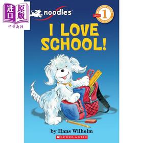 【中商原版】Noodles: I Love School! (Level 1) 学乐分级小读本1级：我爱上学 英文原版 进口图书 儿童分阶读物 6-12岁