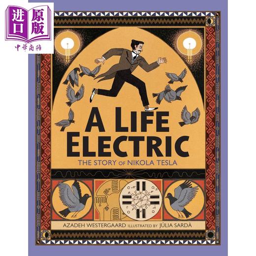 中商原版 Julia Sarda A Life Electric Story Of Nikola Tesla 尼古拉 特斯拉的故事英文原版进口图书故事绘本儿童读物5 9岁 中商进口商城