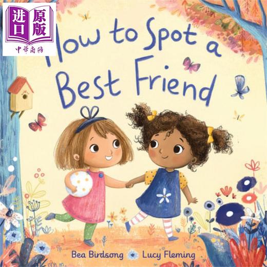 【中商原版】Lucy Fleming:How to Spot a Best Friend 怎样找到对的朋友 英文原版 进口图书 亲子故事绘本 儿童读物 4-6岁 商品图0