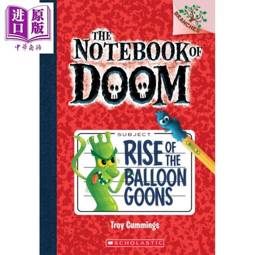 【中商原版】The Notebook of Doom #01: Rise Of The Balloon Goons 学乐大树系列：毁灭笔记01 英文原版 儿童读物 6-12岁 商品图1