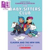 预售 【中商原版】保姆俱乐部9  英文原版 The Baby-sitters Club Graphic Novel #9 Claudia and the New Girl Ann M. Martin 商品缩略图0