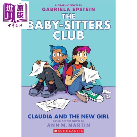 预售 【中商原版】保姆俱乐部9  英文原版 The Baby-sitters Club Graphic Novel #9 Claudia and the New Girl Ann M. Martin 商品图0
