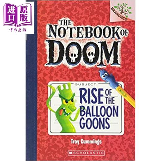 【中商原版】The Notebook of Doom #01: Rise Of The Balloon Goons 学乐大树系列：毁灭笔记01 英文原版 儿童读物 6-12岁 商品图0