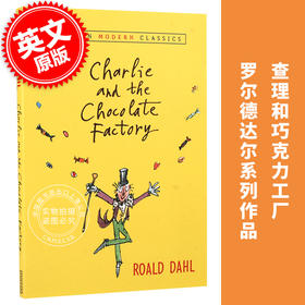 现货 查理和巧克力工厂 英文原版 Charlie and the Chocolate Factory 儿童青少年小说 罗尔德达尔系列作品 Roald Dahl 进口童书