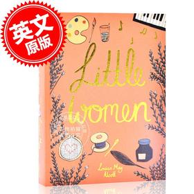 现货 英文原版 Little Women 小妇人 精装布面珍藏版 Louisa May Alcott畅销英文小说 Wordsworth Collector's Edition系列