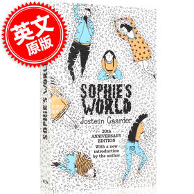 现货 苏菲的世界 20周年纪念版 英文原版 Sophie's World: 20th Anniversary Edition by Jostein Gaarder 西方哲学史 长篇小说