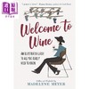 【中商原版】欢迎来到红酒的世界 Welcome to Wine 英文原版 Madelyne Meyer 商品缩略图1