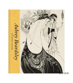 Aubrey Beardsley: Decadence & Desire/奥布里·比亚兹莱：颓废与欲望