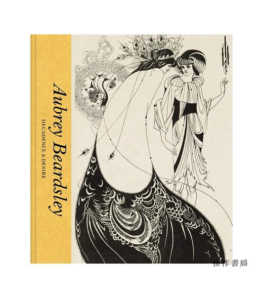 Aubrey Beardsley: Decadence & Desire/奥布里·比亚兹莱：颓废与欲望 商品图0