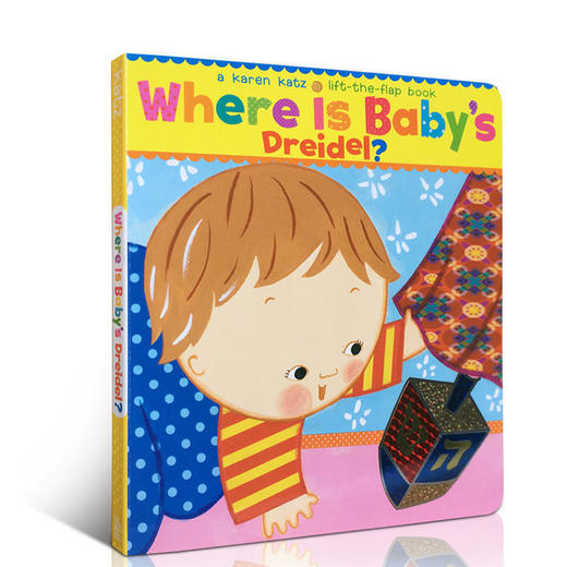 进口英文原版绘本Where Is Baby's Dreidel 陀螺在哪里？躲猫猫纸板翻翻图书 亲子绘本读物入门启蒙 Karen Katz 商品图0