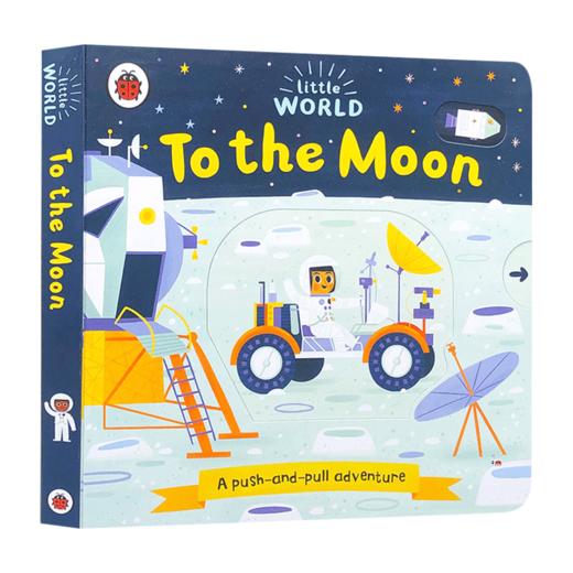 小小世界 去月球 英文原版 Little World To the Moon 英文版 抽拉机关书 幼儿互动纸板游戏书 进口原版英语书籍 商品图3