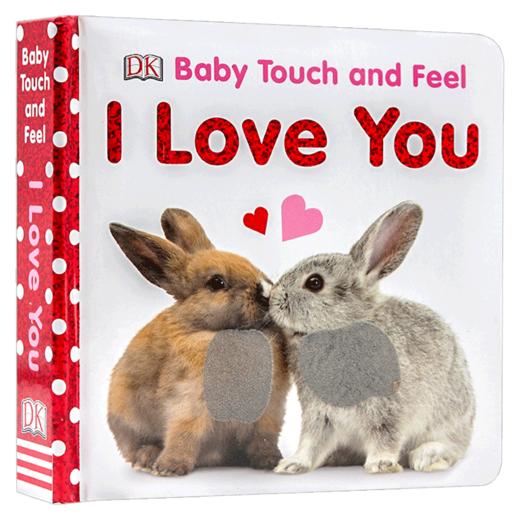 DK 宝宝触摸纸板书 我好爱你 英文原版 Baby Touch and Feel I Love You 幼儿英语启蒙认知亲子读物 感官触觉图画书 英文版书籍 商品图3
