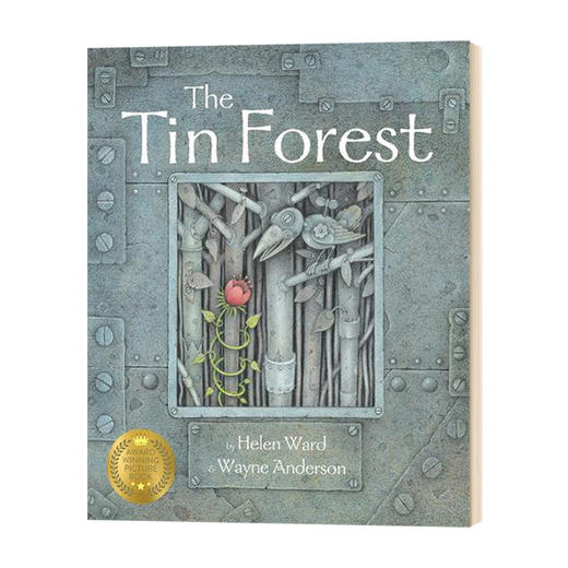 锡制的森林 英文原版绘本 The Tin Forest 罐头森林 现代寓言 Helen Ward 海伦沃德 英文版进口原版英语书籍 商品图0