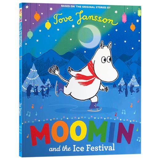 姆明和冰雪节 英文原版 Moomin and the Ice Festival 芬兰童话小说 小毛姆系列 英文版儿童英语图画故事书 进口原版书籍 商品图3