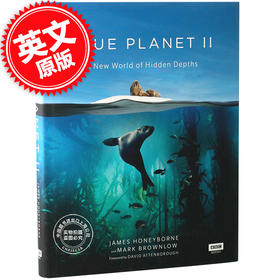 现货 BBC 蓝色星球2：海洋生物的新世界 英文原版 Blue Planet II: A New World of Hidden Depths 精装 BBC制作海洋生物纪录片