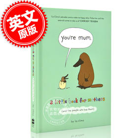 现货 你是妈妈 莉兹·克里莫 新作 治愈温馨绘本 英文原版 You're Mom: A Little Book for Mothers 你今天真好看作者Liz Climo