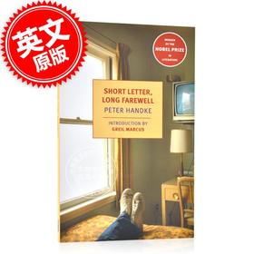 现货 短信长别 英文原版 彼得·汉德克 Peter Handke 2019诺贝尔文学奖 骂观众作者 平装 short Letter, Long Farewell