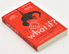 现货 英文原版 What If: Serious Scientific Answers to Absurd Hypothetical Questions 那些古怪又让人忧心的问题 兰道尔 商品缩略图1