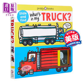 What's in my Truck? 卡车纸板翻翻书 机关操作书 英文原版 交通工具 儿童启蒙认知识物 儿童读物 Roger Priddy 推拉滑动小机关