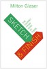 Sketch and Finish: The Journey from Here to There，【Milton Glaser】素描与成品：创作的旅程 商品缩略图0