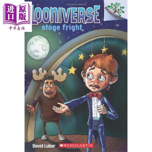 【中商原版】现货 Looniverse 4 Stage Fright 学乐大树系列 怪诞世界4 英文原版 进口图书 儿童小初文学 故事读物 6-8岁 商品图0