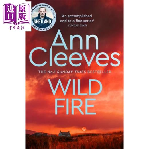 【中商原版】野火	英文原版 Wild Fire ANN CLEEVES 设得兰谜案 BBC罪案剧 悬疑惊悚 小岛惊魂的作者 商品图0