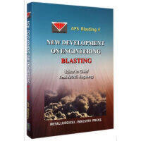 APS Blasting 4 NEW DEVELOPMENT ON ENGINEERING BLASTING