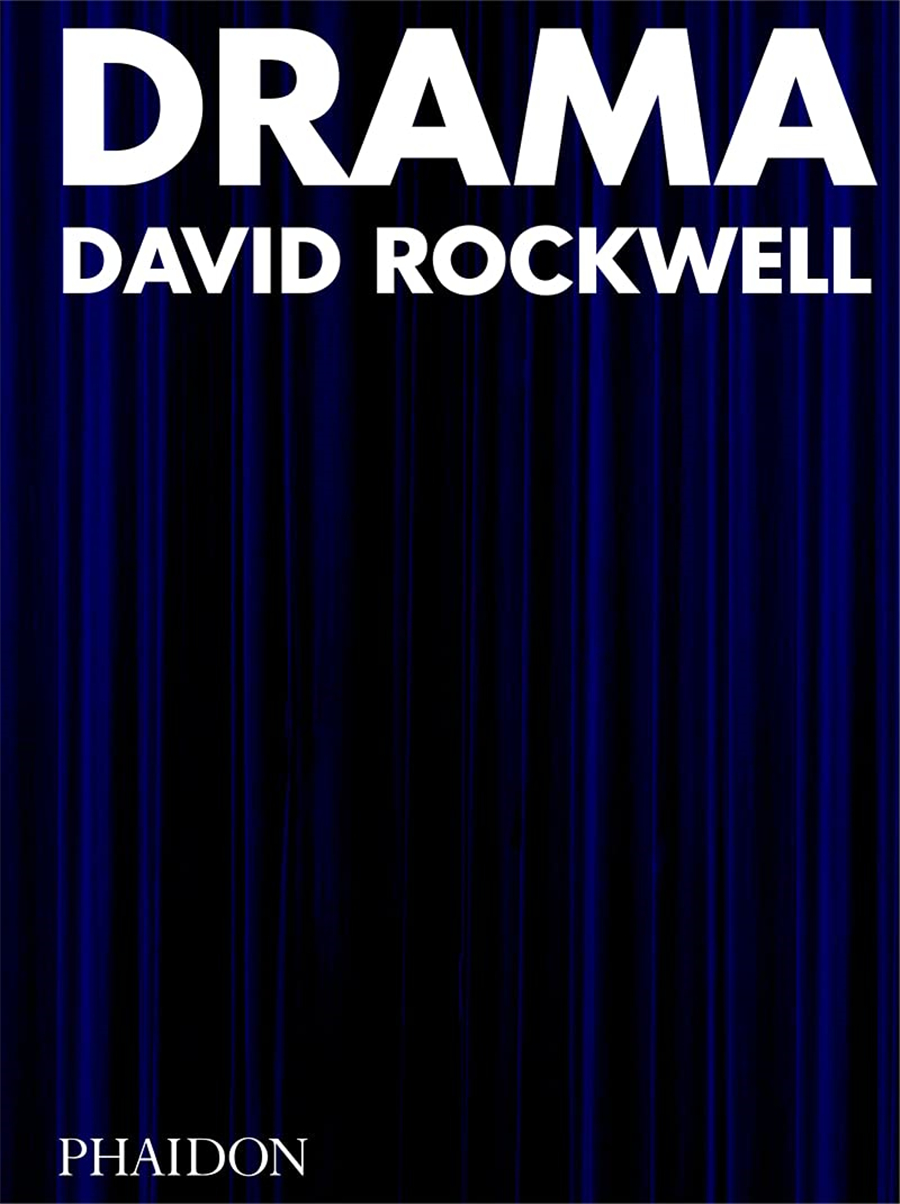《David Rockwell：Drama》（《大卫·罗克韦尔:戏剧》）
