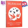 【中商原版】村上春树 国境以南 太阳以西 英文原版 英版平装 South of the Border West of Sun Haruki Murakami 商品缩略图0