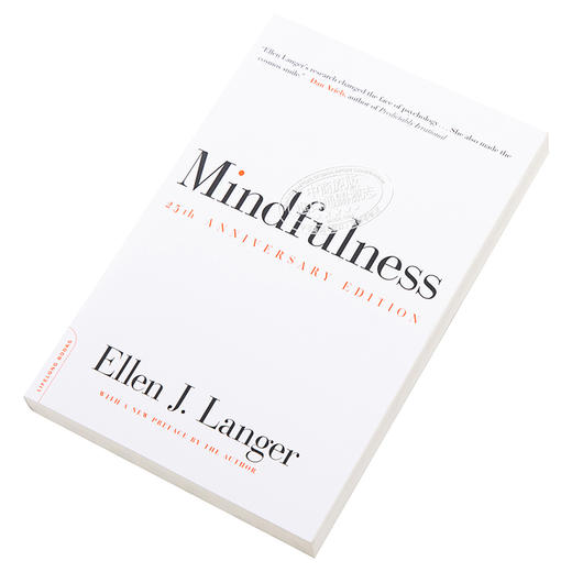 【中商原版】专念：积极心理学的力量（第25版）英文原版 Mindfulness Ellen Langer Da Capo Press 积极心理学 商品图2