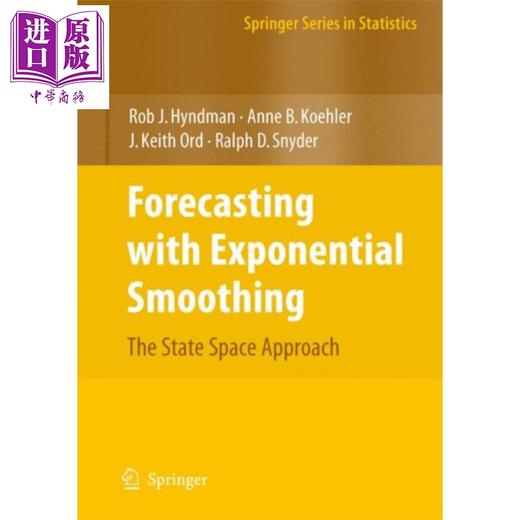 【中商原版】指数平滑预测法 英文原版 Forecasting with Exponential Smoothing Rob Hyndman Anne B Koehler J Keith Ord 商品图0