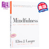 【中商原版】专念：积极心理学的力量（第25版）英文原版 Mindfulness Ellen Langer Da Capo Press 积极心理学 商品缩略图0