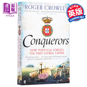 【中商原版】征服者 葡萄牙帝国的崛起 Conquerors How Portugal Forged the First Global Empire 英文原版 Roger Crowley