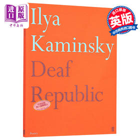 【中商原版】聋人共和国 Deaf Republic 英文原版 Ilya Kaminsky