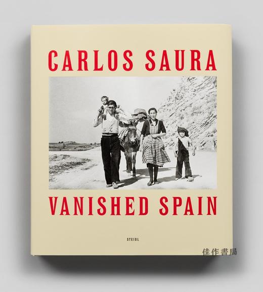 Carlos Saura: Espana Anos 50: Vanished Spain/卡洛斯·索拉：西班牙1950年代 商品图0