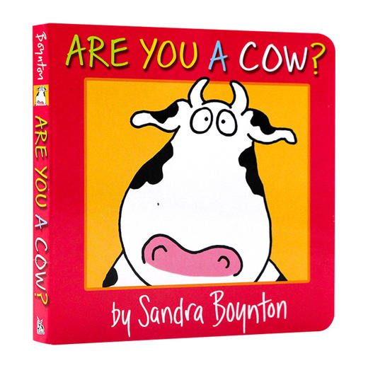 你是牛吗 纸板书 英文原版绘本 Are You a Cow 儿童英语启蒙图画书 Sandra Boynton 桑德拉博因顿 亲子互动读物 英文版进口书籍 商品图0