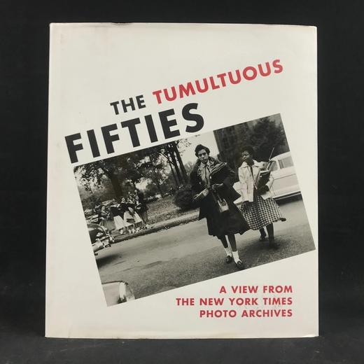 动荡五十年代：纽约时报摄影图集 195幅插图 精装大16开 商品图0