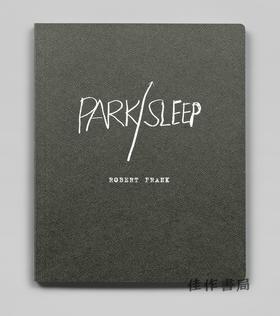 Robert Frank: Park/Sleep