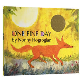晴朗的天 英文原版绘本 One Fine Day 凯迪克金奖 儿童英语启蒙图画故事书 诺尼霍格罗金 Nonny Hogrogian 英文版进口原版书籍